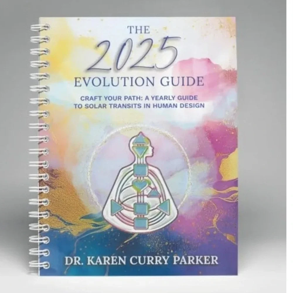 2025 Quantum Human Design Evolution Guide Karen Curry Parker Spiral Bound O3